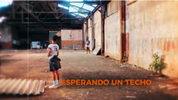 “Esperando un techo”: Zulueta entre Gloria y Misión | Capítulo 4