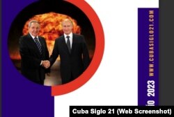 Dossier: Cuba 2023: ¿Sacrificarnos por Putin? (Imagen: Cuba Siglo 21)