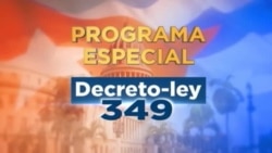 Programa Especial sobre el Decreto Ley 349