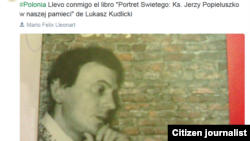 Reporta Cuba.Llevo conmigo el libro "Portret Swietego: Ks. Jerzy Popieluszko w naszej pamieci" de Lukasz Kudlicki.